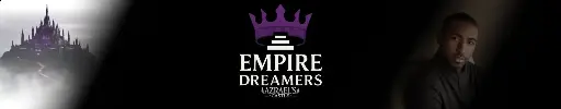 Zero to Hero: Empire Dreamers